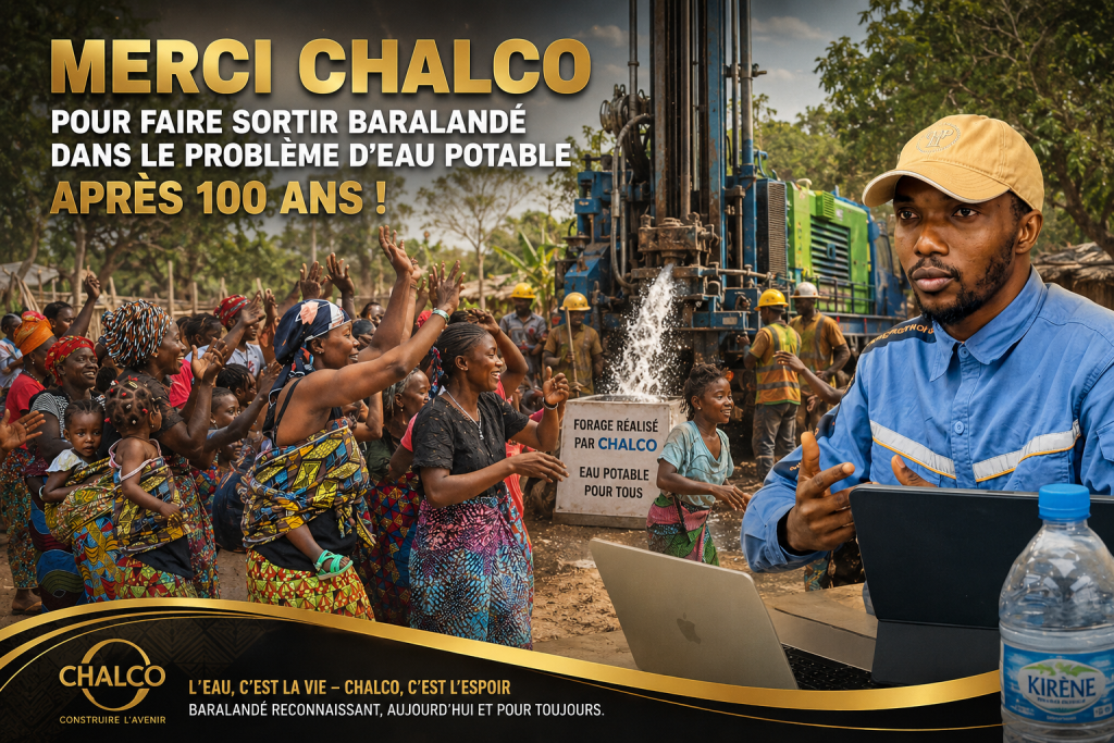 Baralandé renaît enfin : Chalco Guinée Company SA offre l’eau potable à un secteur oublié depuis plus d’un siècle